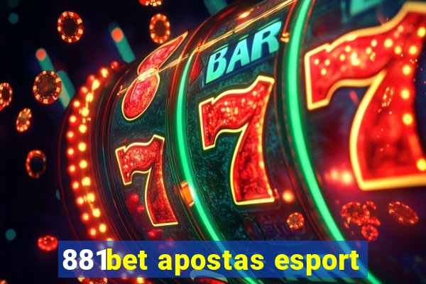 881bet apostas esport